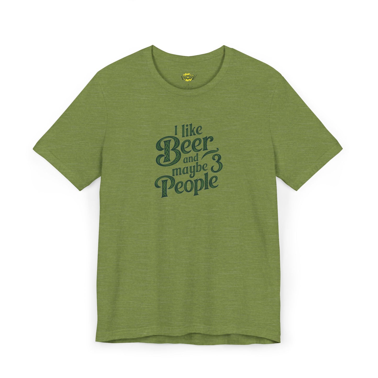 I Like Beer and Maybe 3 People T-Shirt