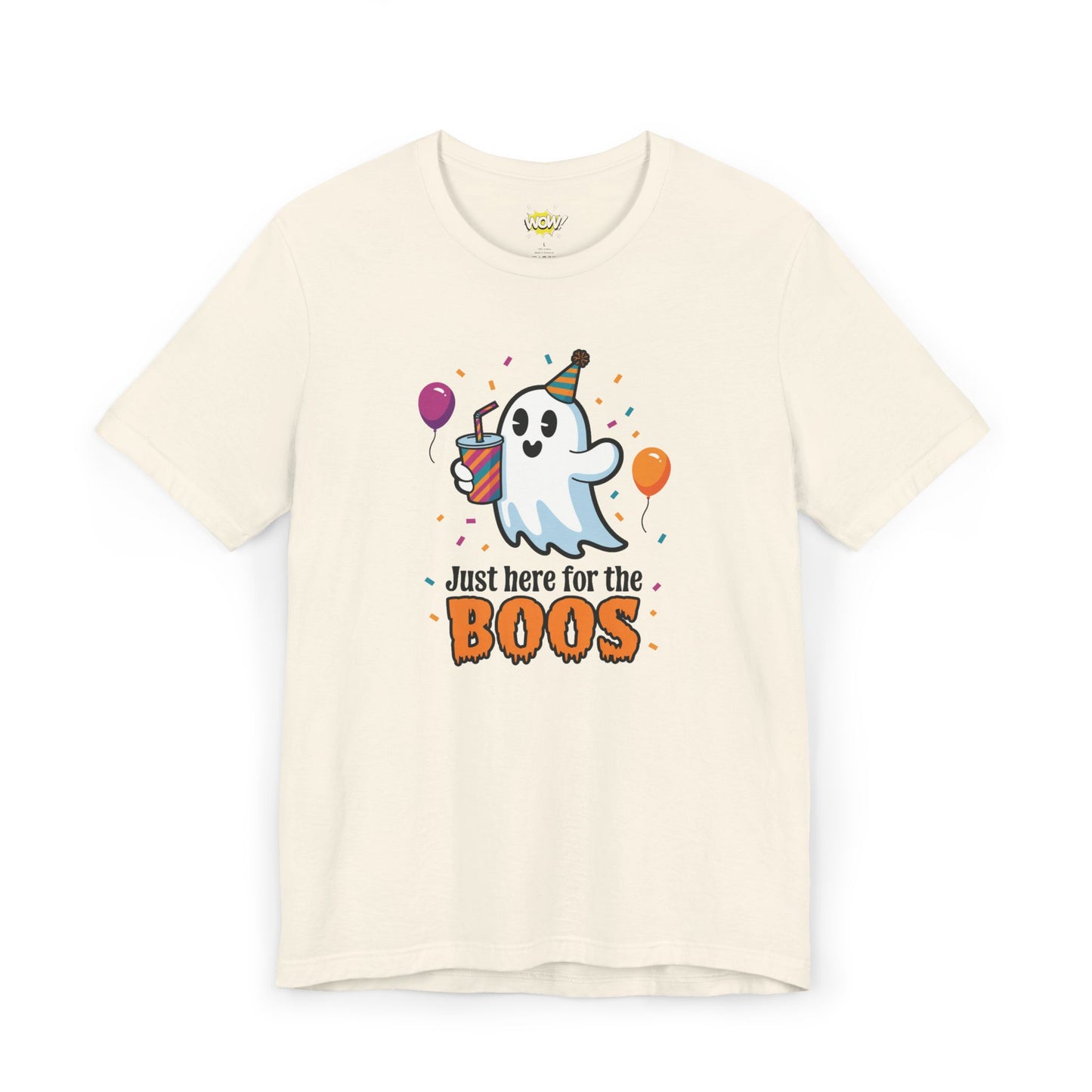 Just Here for the Boos T-Shirt