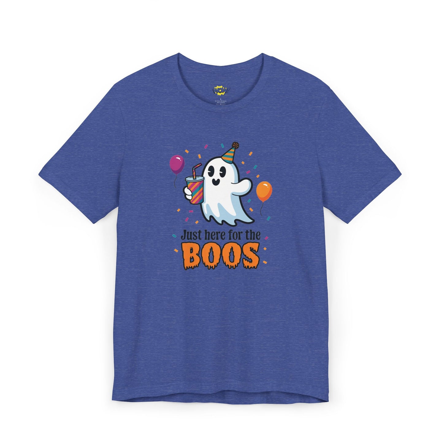 Just Here for the Boos T-Shirt