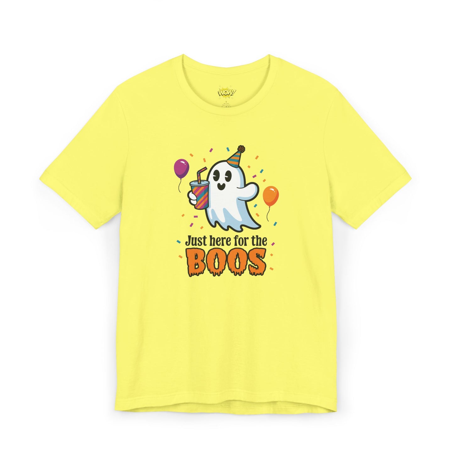 Just Here for the Boos T-Shirt
