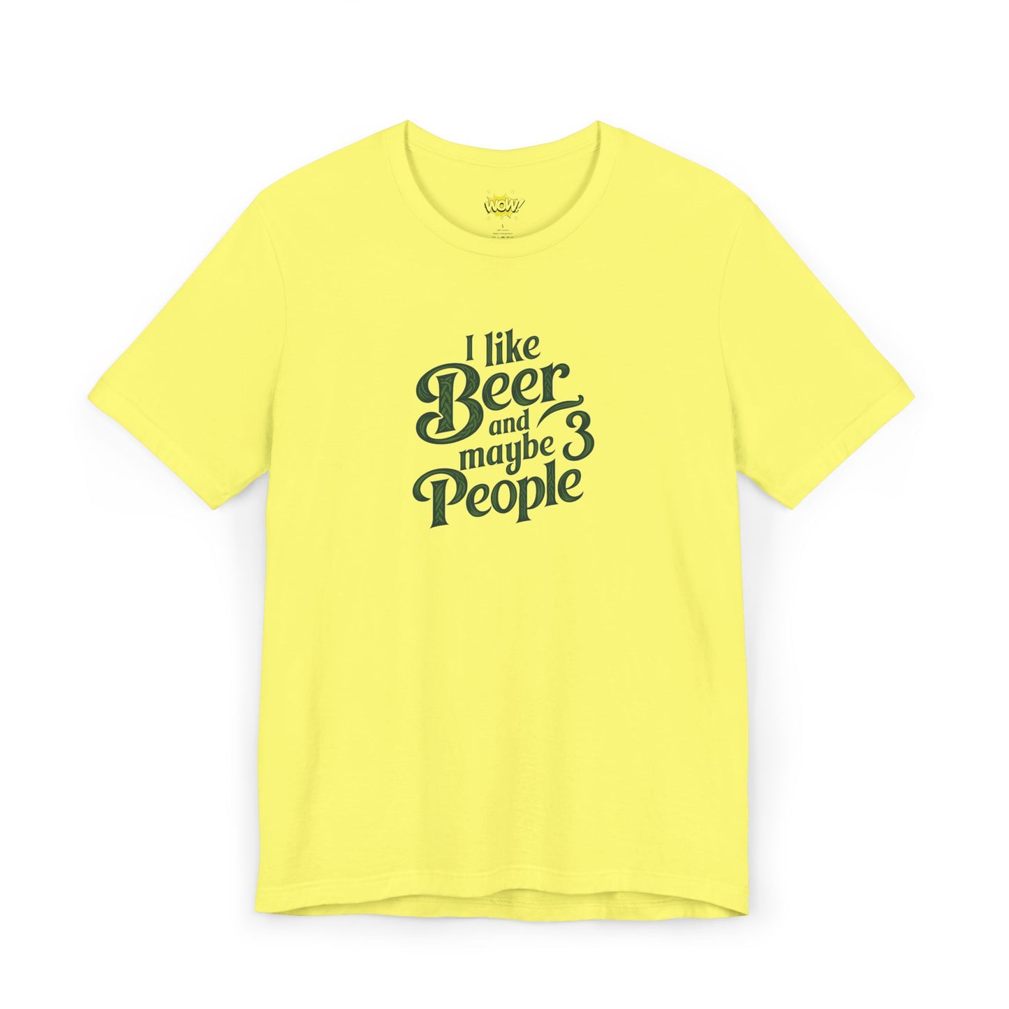 I Like Beer and Maybe 3 People T-Shirt