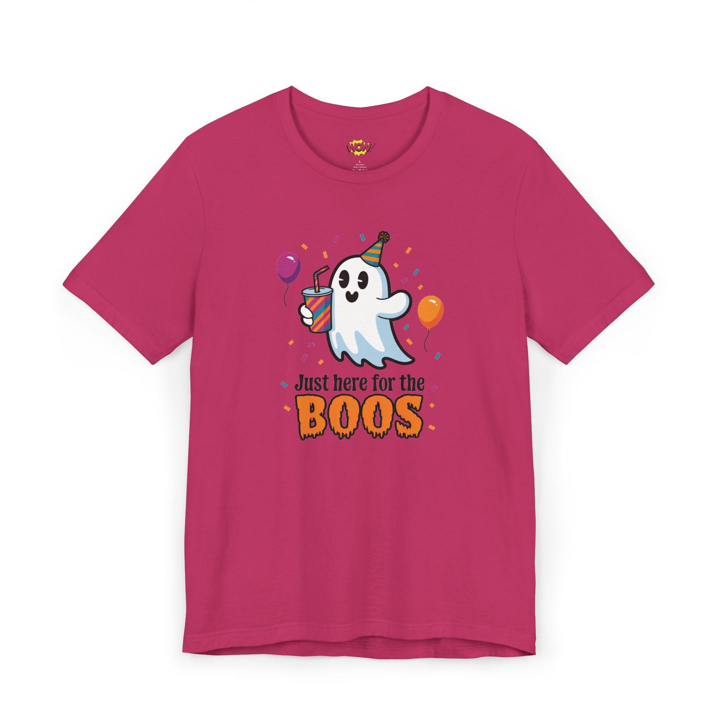 Just Here for the Boos T-Shirt