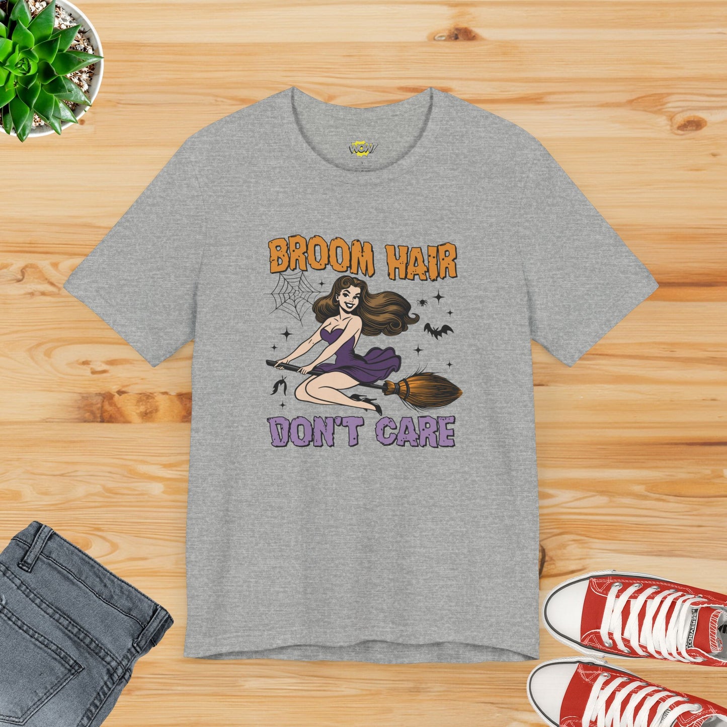 Broom Hair, Don’t Care T-Shirt