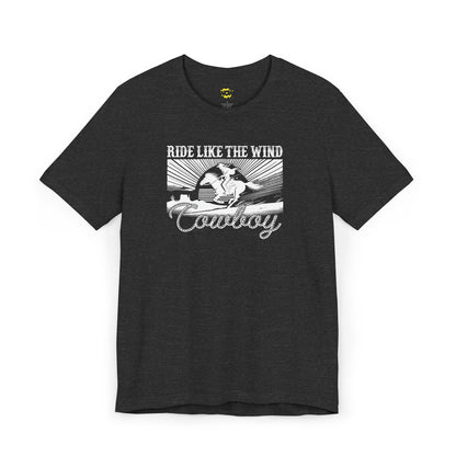 Ride Like the Wind, Cowboy T-Shirt