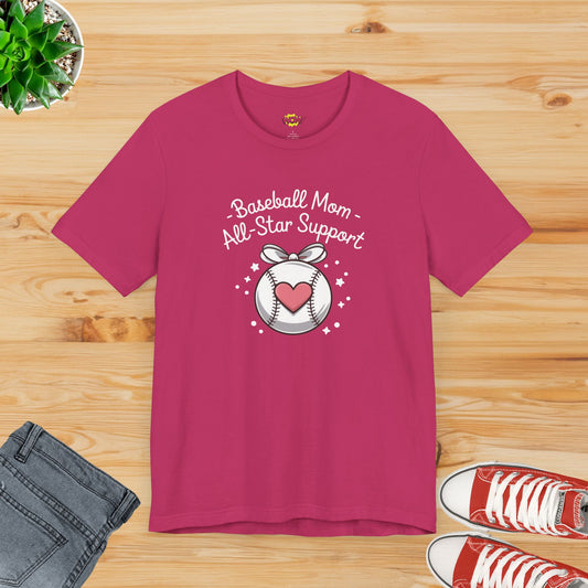 Baseball Mom - All-Star Support T-Shirt