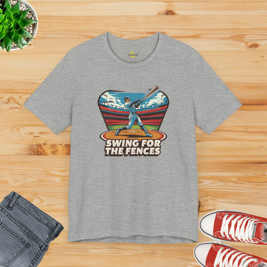 Swing for the Fences T-Shirt