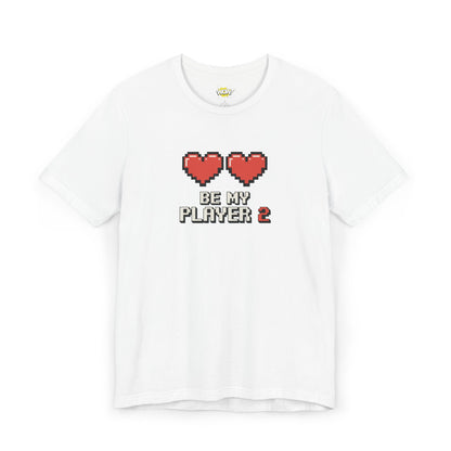 Be My Player 2 T-Shirt