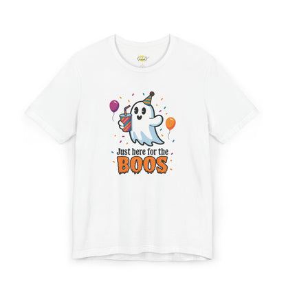 Just Here for the Boos T-Shirt