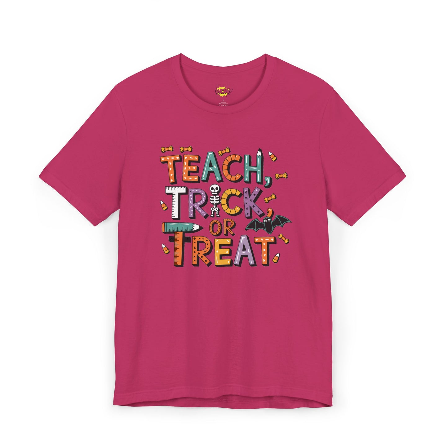 Teach, Trick, or Treat T-Shirt