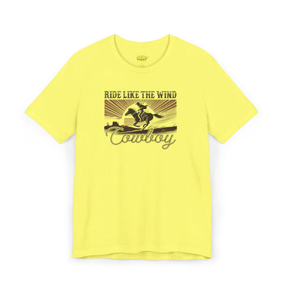 Ride Like the Wind, Cowboy T-Shirt