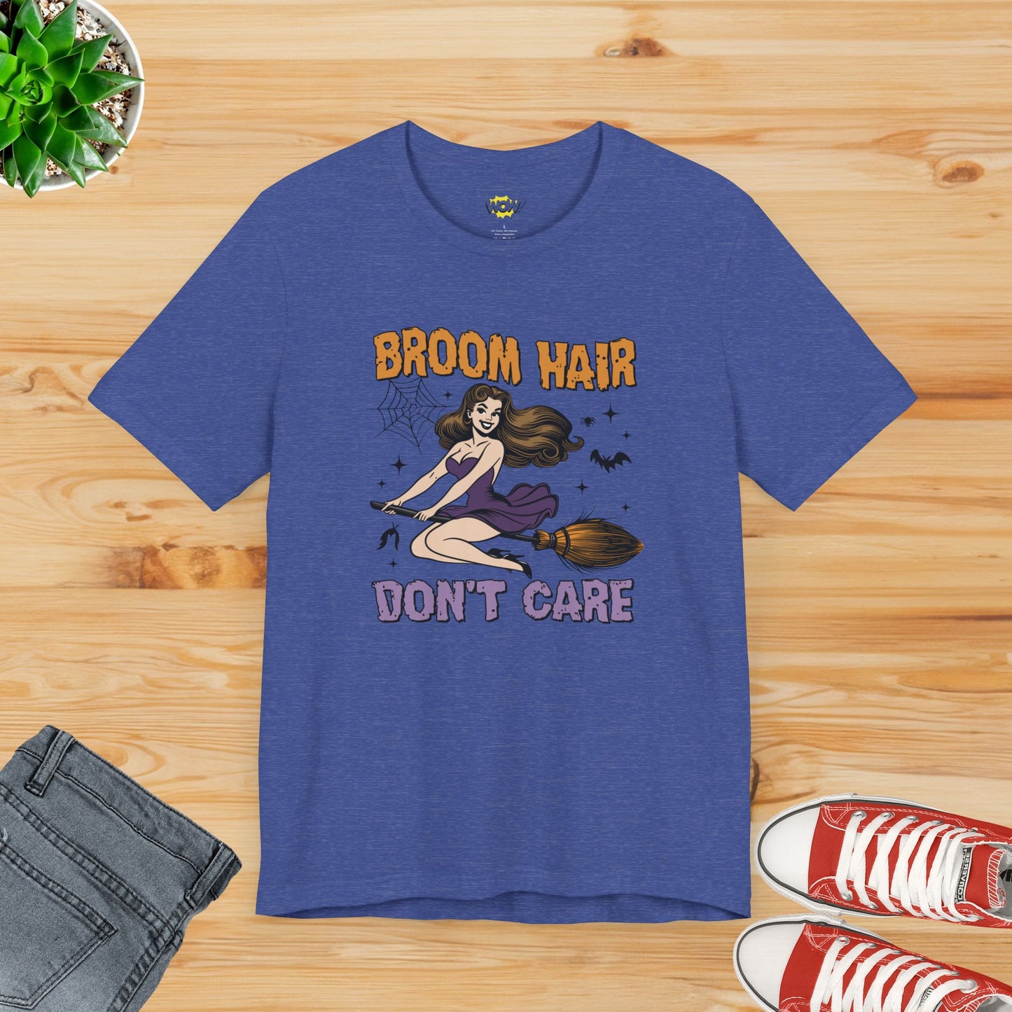 Broom Hair, Don’t Care T-Shirt