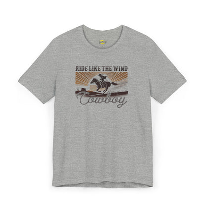 Ride Like the Wind, Cowboy T-Shirt