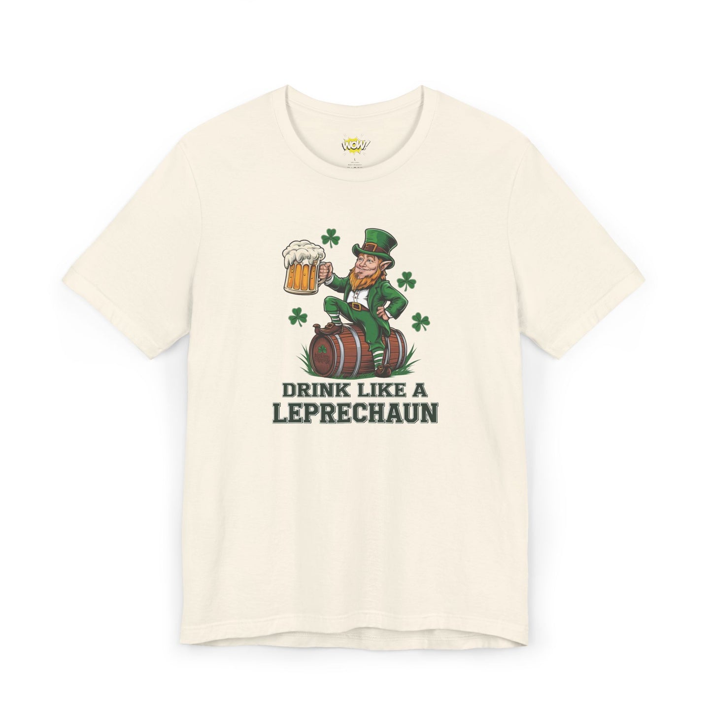 Drink Like a Leprechaun T-Shirt