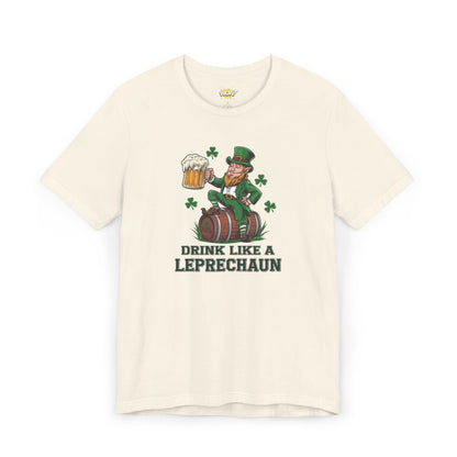 Drink Like a Leprechaun T-Shirt