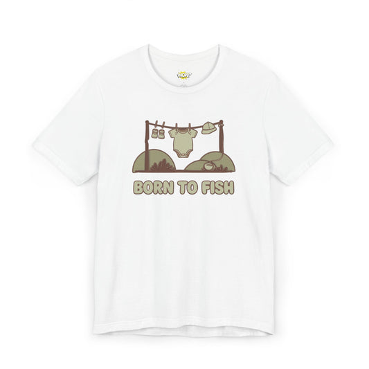 Born to Fish T-Shirt