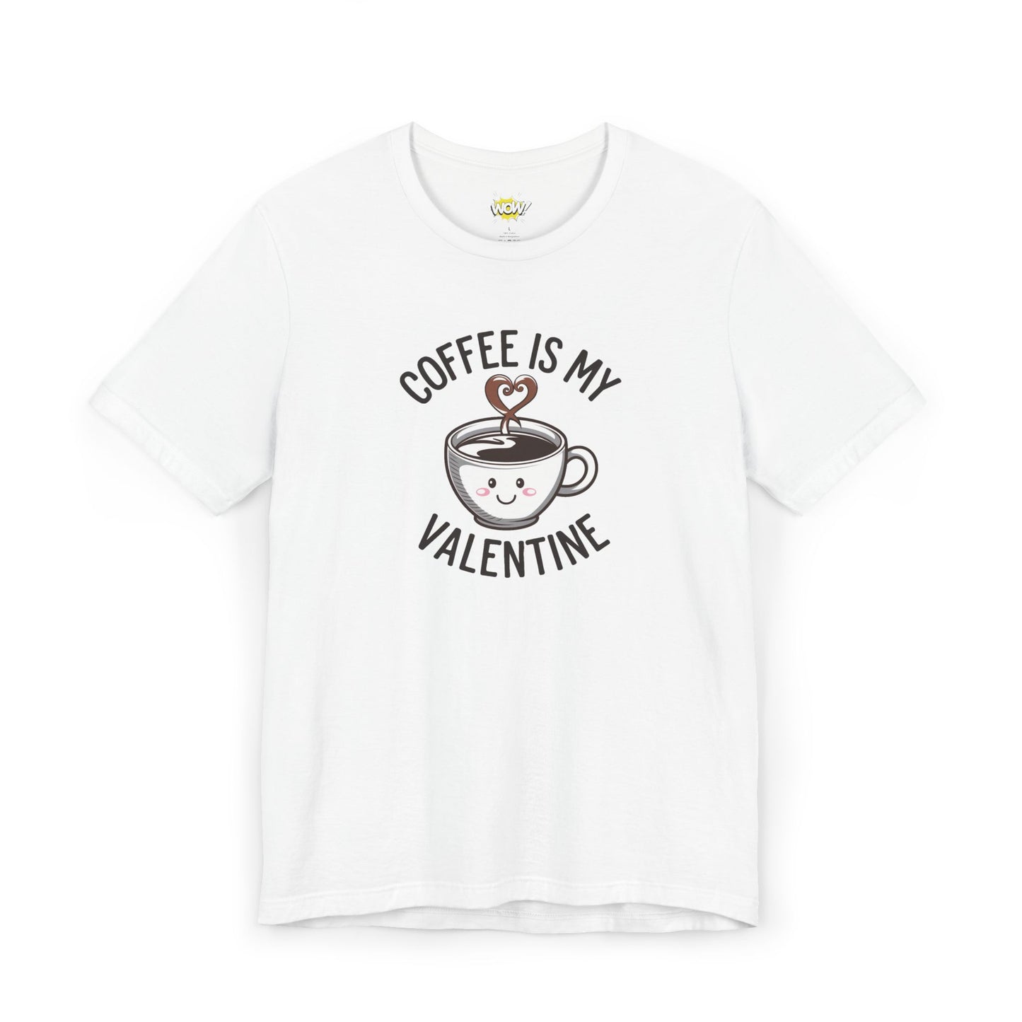 Coffee Is My Valentine T-Shirt