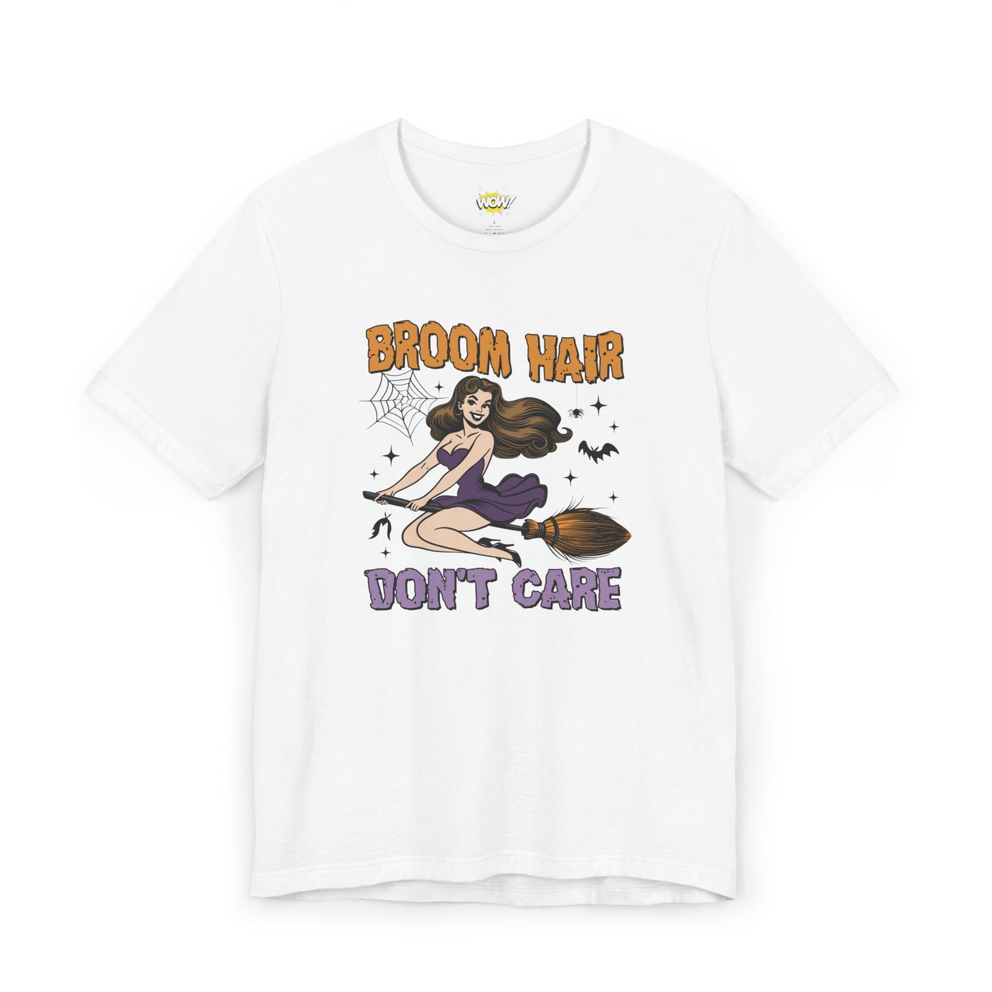 Broom Hair, Don’t Care T-Shirt