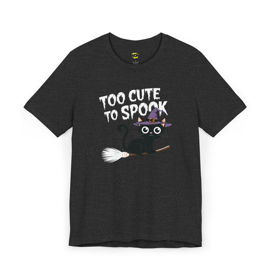 Too Cute to Spook T-Shirt