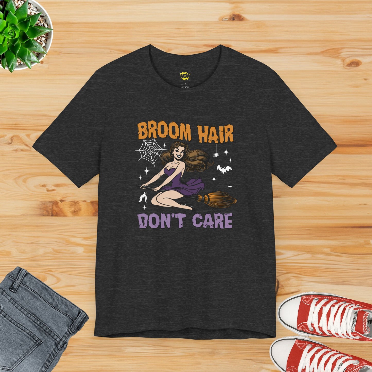 Broom Hair, Don’t Care T-Shirt