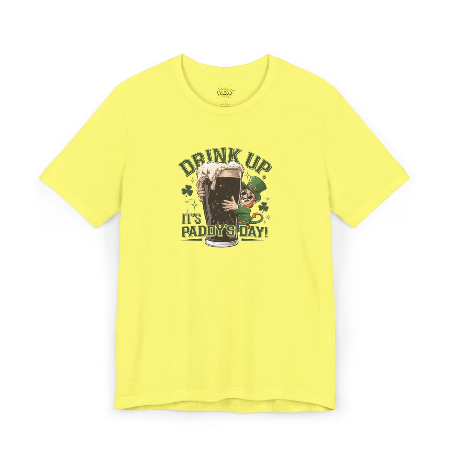 Drink Up, It's Paddy's Day T-Shirt