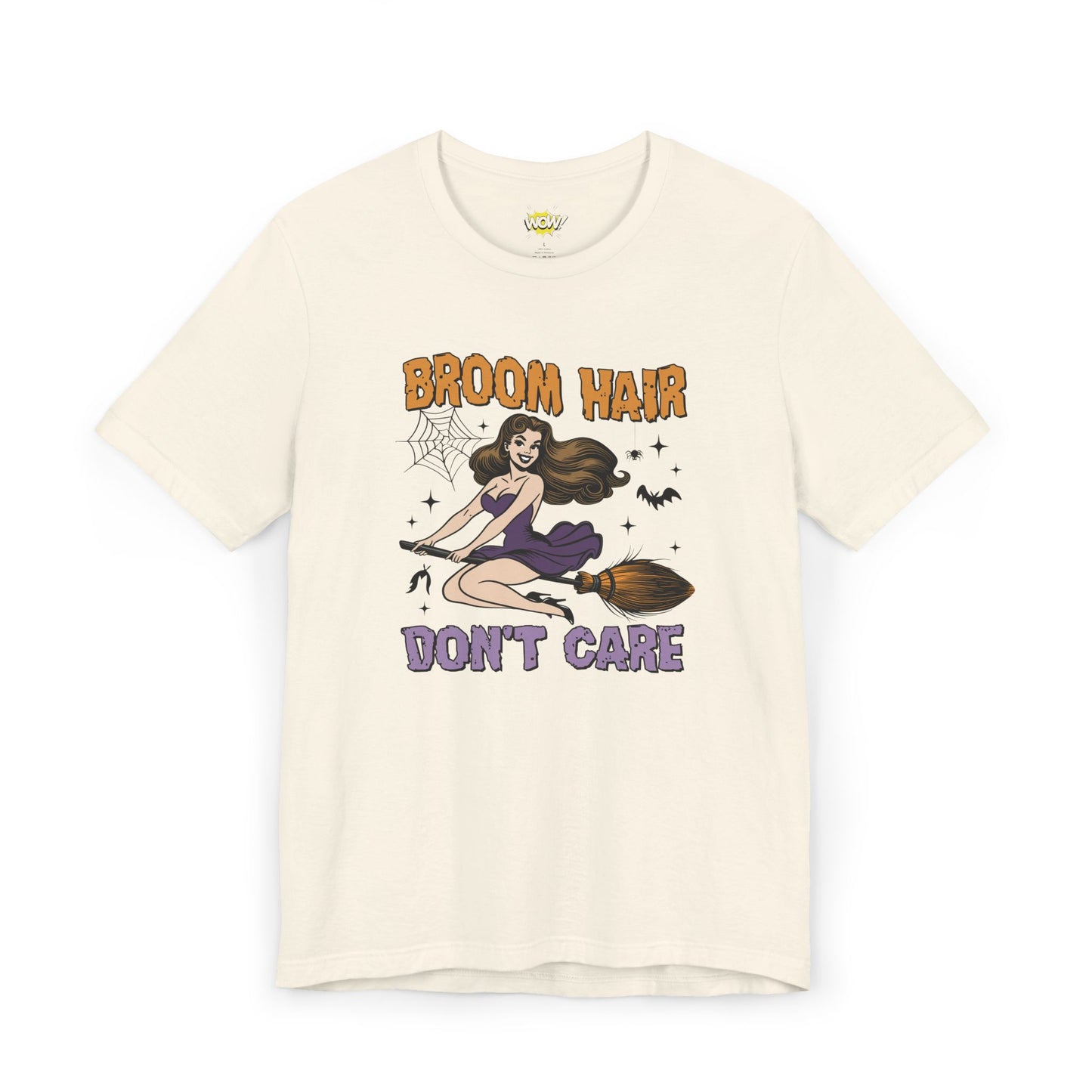 Broom Hair, Don’t Care T-Shirt