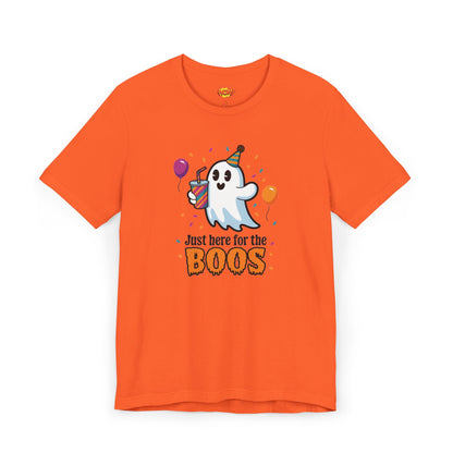 Just Here for the Boos T-Shirt