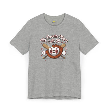 My Favorite Player Calls Me Mom T-Shirt