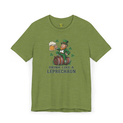 Drink Like a Leprechaun T-Shirt