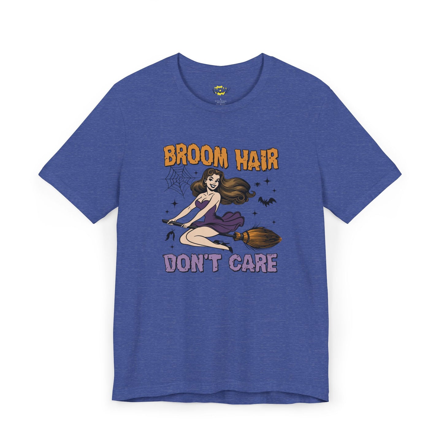 Broom Hair, Don’t Care T-Shirt