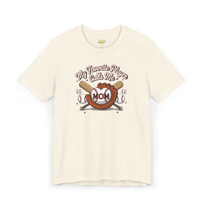 My Favorite Player Calls Me Mom T-Shirt